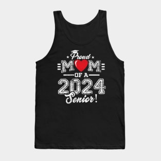 Proud Mom Of A 2024 Senior Graduation Tank Top